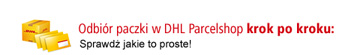 Odbiór paczki w DHL Parcelshop krok po kroku. Sprawdź jakie to proste!